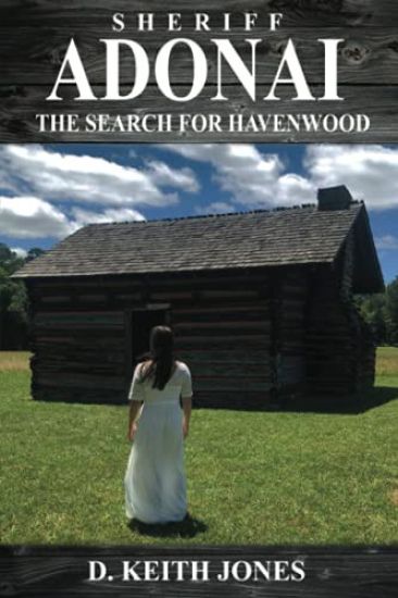 Sheriff Adonai, The Search for Havenwood