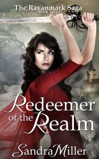 Redeemer of the Realm: Book Two in the Ravanmark Saga