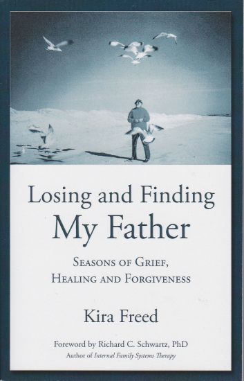 Losing and Finding My Father