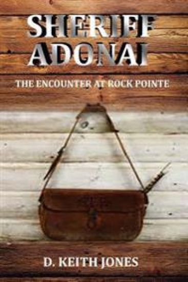 Sheriff Adonai, The Encounter at Rock Pointe
