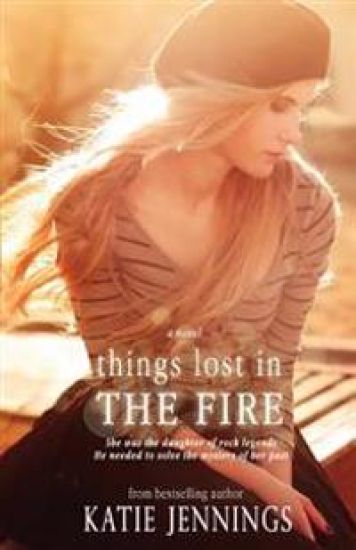 Things Lost In The Fire