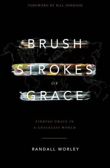 Brush Strokes of Grace: Finding Grace In A Graceless World