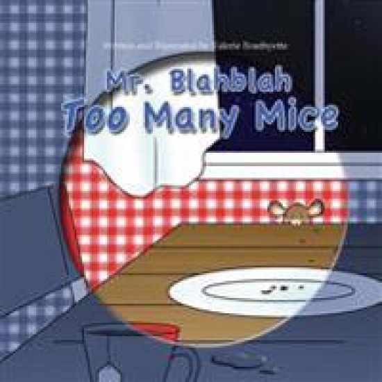 Mr. Blahblah: Too Many Mice