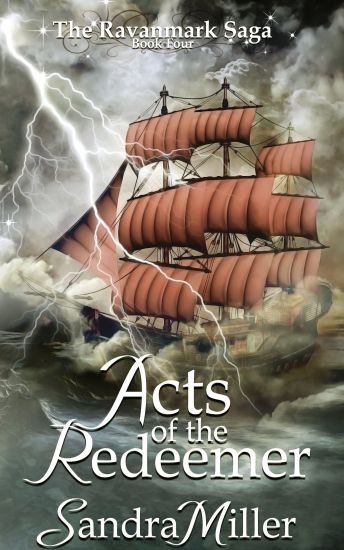 Acts of the Redeemer: Book Four in the Ravanmark Saga