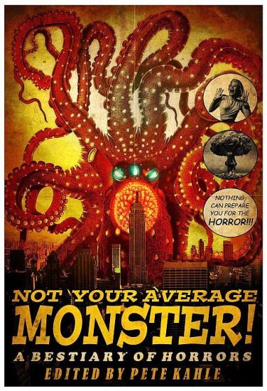 Not Your Average Monster: A Bestiary of Horrors