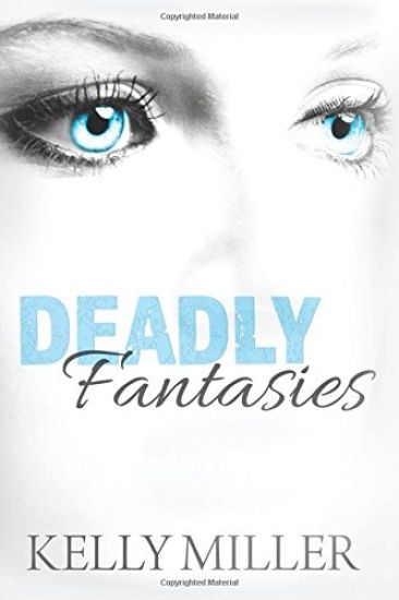 Deadly Fantasies: A Detective Kate Springer Mystery