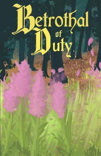 Betrothal of Duty