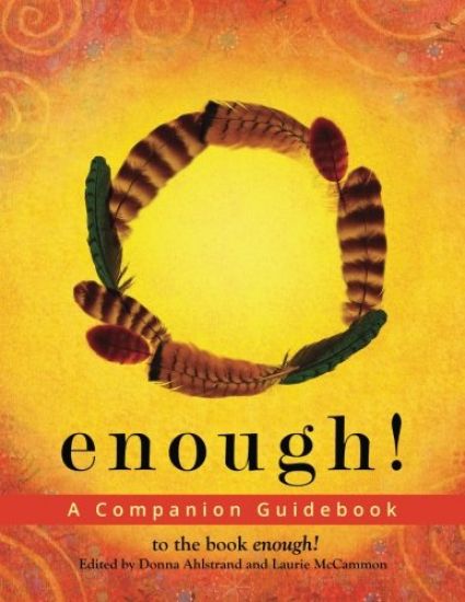 Enough: A Companion Guidebook