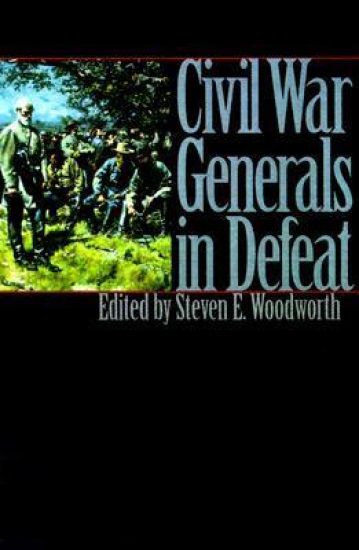 Civil War Generals in Defeat