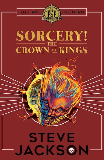 Fighting Fantasy: Sorcery 4: The Crown of Kings – Steve Jackson, kirjan kansikuva