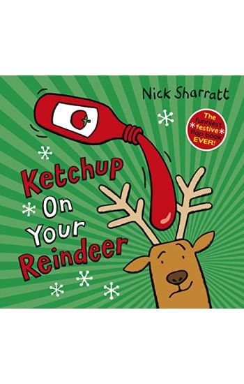 Ketchup on Your Reindeer (PB)