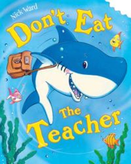 Don't Eat The Teacher