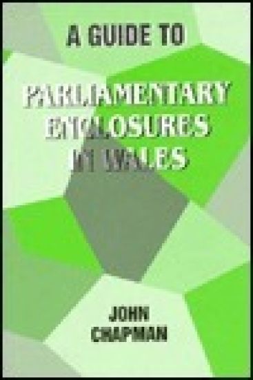 A Guide to Parliamentary Enclosures in Wales