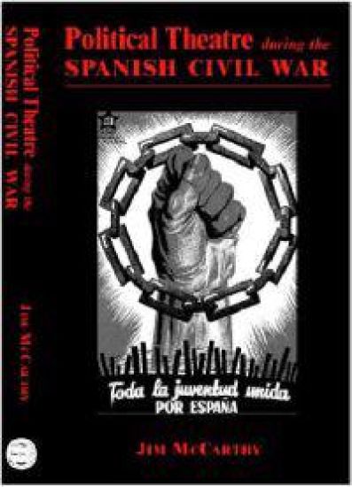 Political Theatre During the Spanish Civil War