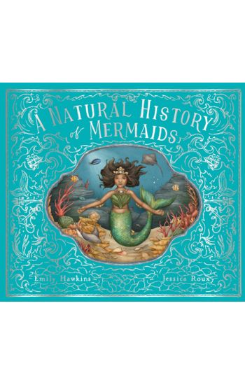 A Natural History of Mermaids