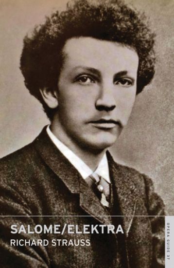 Salome/Elektra – Richard Strauss, kirjan kansikuva