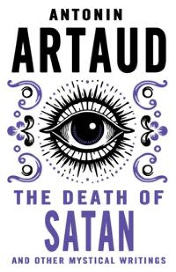 The Death of Satan and Other Mystical Writings