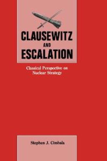 Clausewitz and Escalation
