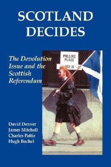 Scotland Decides – Hugh Bochel, kirjan kansikuva