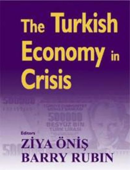The Turkish Economy in Crisis