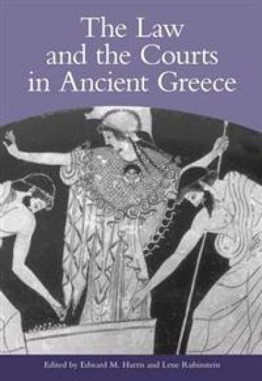 The Law and the Courts in Ancient Greece