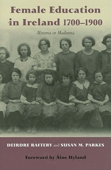 Female Education in Ireland 1700-1920