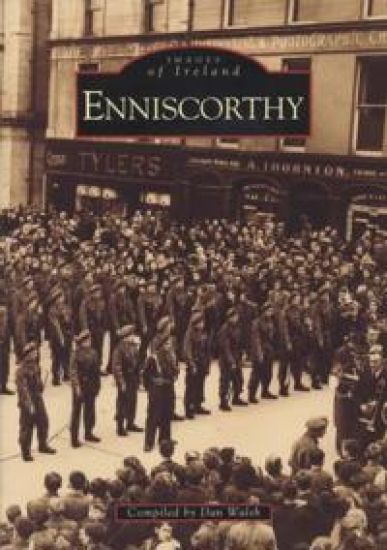 Enniscorthy: Images of Ireland