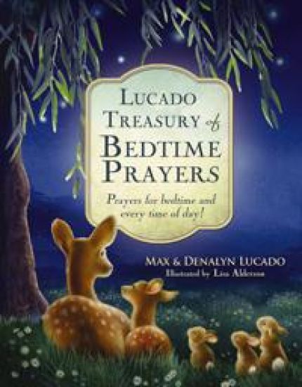Lucado Treasury of Bedtime Prayers