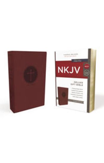 NKJV, Deluxe Gift Bible, Leathersoft, Burgundy, Red Letter, Comfort Print