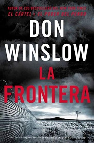 The Border / La Frontera (Spanish Edition): Una Novela