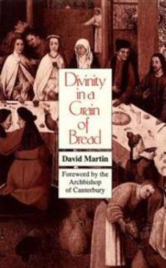 Divinity in a Grain of Bread