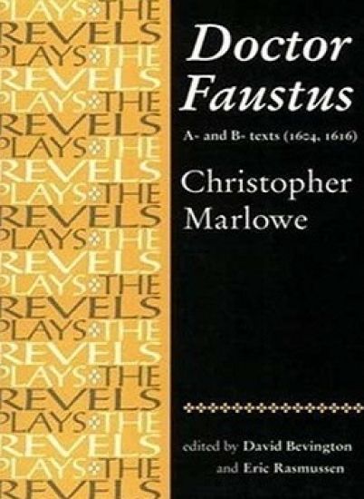 Doctor Faustus, A- and B- Texts 1604