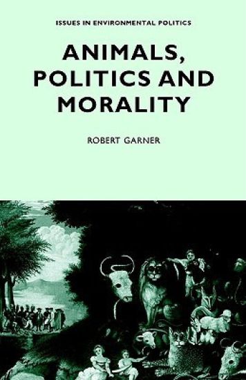 Animals, Politics and Morality