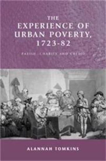 The Experience of Urban Poverty, 1723–82