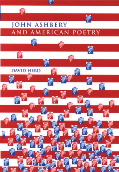 John Ashbery and American Poetry