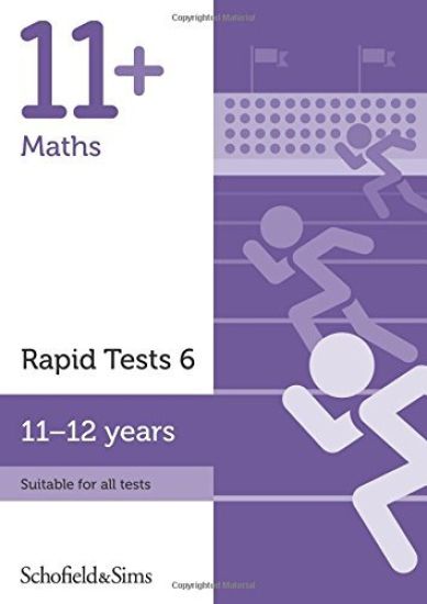 11+ Maths Rapid Tests Book 6: Year 6-7, Ages 11-12
