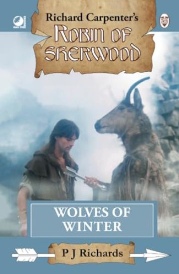 Robin of Sherwood - Wolves of Winter