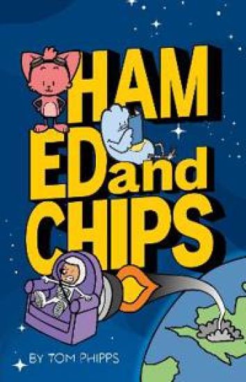 Ham, Ed and Chips