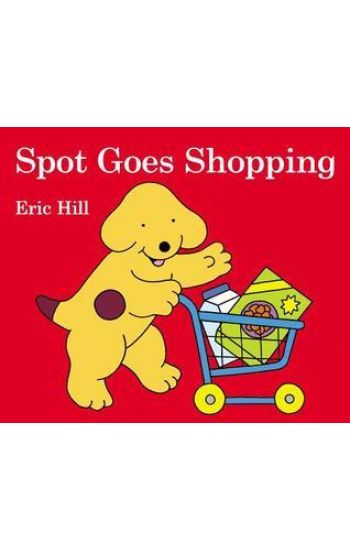 Spot Goes Shopping