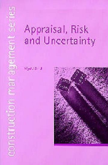 Appraisal, Risk and Uncertainty