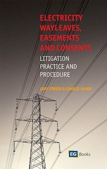 Electricity Wayleaves, Easements and Consents