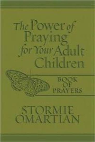 The Power of Praying for Your Adult Children Book of Prayers (Milano Softone)