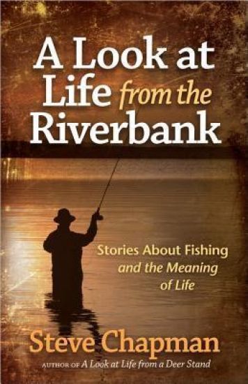 A Look at Life from the Riverbank – Steve Chapman, kirjan kansikuva
