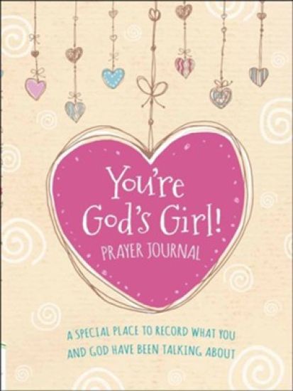 You're God's Girl! Prayer Journal
