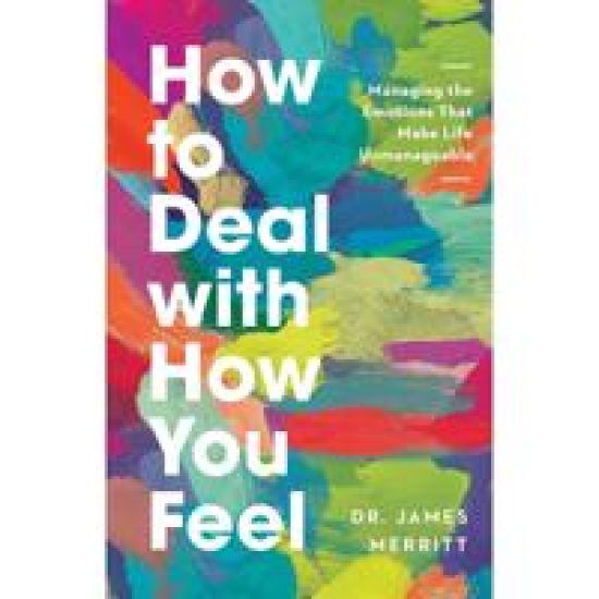 How to Deal with How You Feel