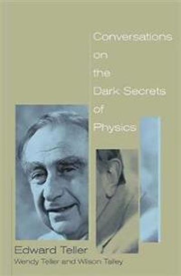 Conversations on the Dark Secrets of Physics – Edward Teller, kirjan kansikuva