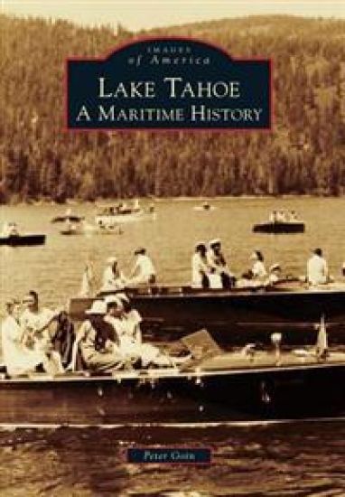 Lake Tahoe: A Maritime History