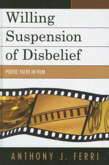 Willing Suspension of Disbelief