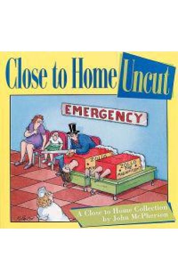 Close to Home Uncut