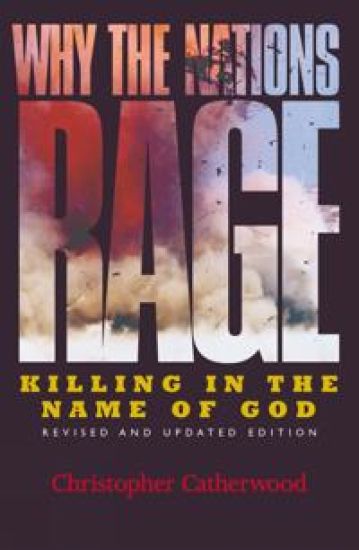 Why the Nations Rage